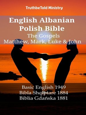 cover image of English Albanian Polish Bible--The Gospels--Matthew, Mark, Luke & John